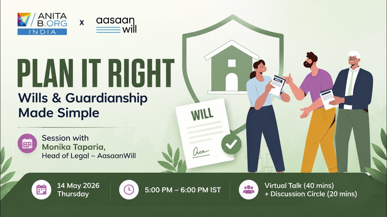 Plan It Right: Understanding Will Writing & Succession Planning | AasaanWill x AnitaB.org India