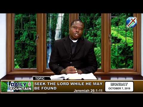 DAILY FOUNTAIN OF OCTOBER 7, 2019 - REV'D CANON UCHE DANIELS