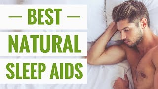 4 Natural Sleep Aids To Help You Get A Good Night&#39;s Sleep