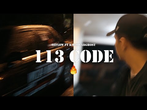 Ozflow - 113 CODE ft. Kardo Arghost (Official Music Video)