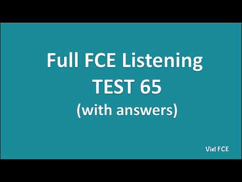 Full B2 First (FCE) Listening Test 65 with Answers