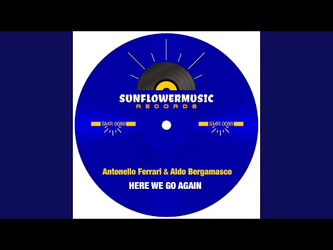 Here We Go Again (Antonello Ferrari & Aldo Bergamasco Club Mix)