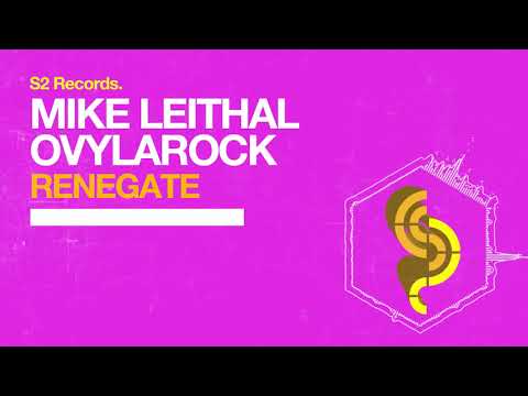 Mike Leithal & Ovylarock - Renegate
