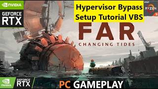 Hypervisor Bypass Setup Tutorial VBS (FAR Changing Tides)