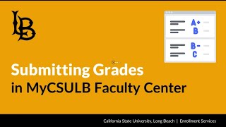 Faculty Center: Submitting Grades Tutorial
