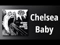 Against All Authority // Chelsea Baby