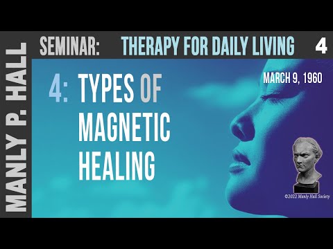 MPH Seminar: Therapy for Daily Living 4 - Magnetic Healing