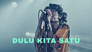 Download lagu Fourtwnty - Dulu Kita Satu mp3