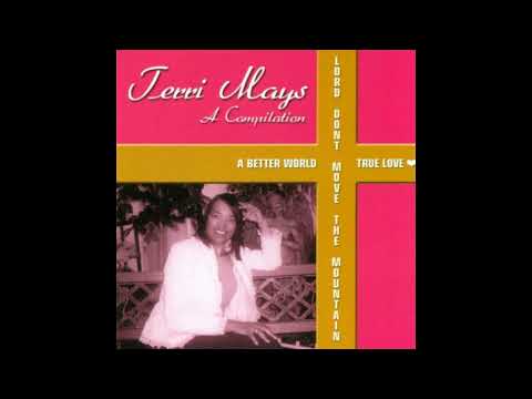 Terri Mays – Jesus Will Fix It