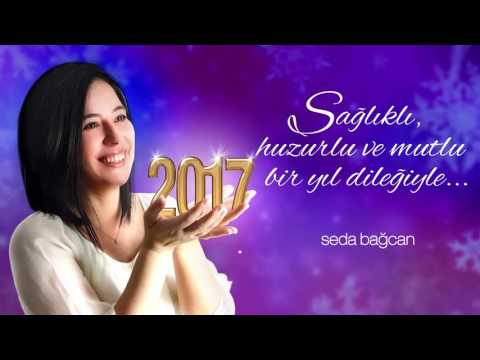 Seda Bağcan'dan 2017 Hediyesi