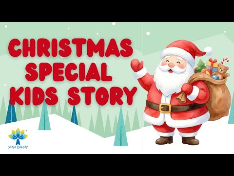 Christmas Special Story for Kids | Santa Claus is coming | Yoga for Kids | Yoga Guppy