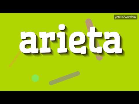 ARIETA - HOW TO PRONOUNCE IT!?
