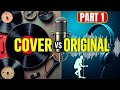 Greatest Original And Covers Of Popular Songs Part 1
