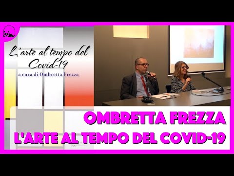 Presentazioni: Ombretta Frezza e “L'arte al tempo del Covid-19” - Panda Edizioni