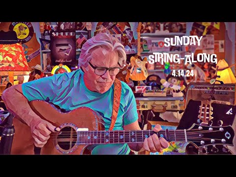 Sunday String-Along, 4.14.24 (“Who Cares?”)