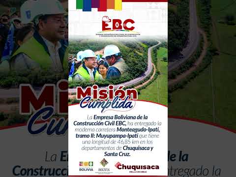 #EbcBolivia #CHUQUISACA BRILLA CON OBRAS | MISIÓN CUMPLIDA