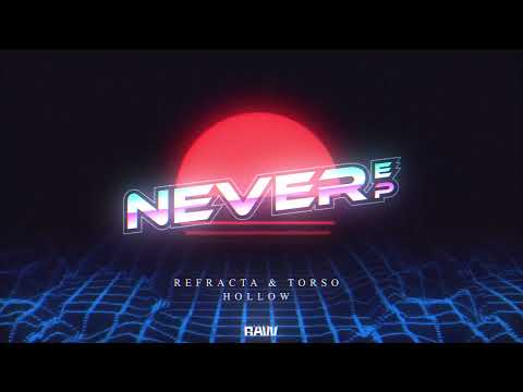 Refracta & Torso - Hollow