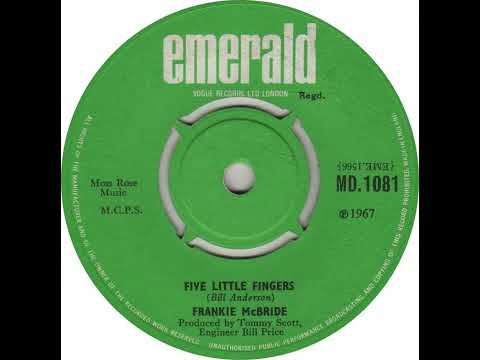UK New Entry 1967 (202) Frankie McBride - Five Little Fingers