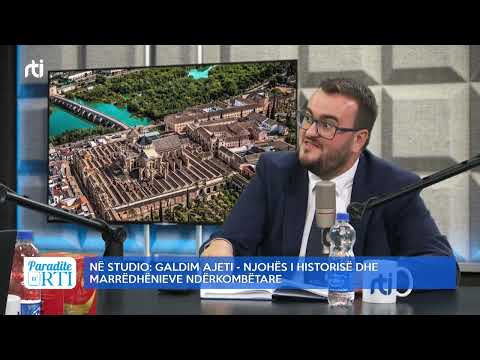 Galdim Ajeti  -  Njohës i historisë dhe mardhënieve ndërkombëtare - RTI