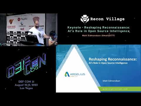 Reshaping Reconnaissance AI's Role in OSINT - Recon Village @DEF CON 31