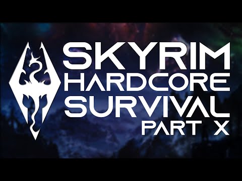 Hardcore Survival Run | Skyrim Anniversary Edition | Part 10