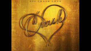 Ok, I Feel Better Now - AFI OFFICIAL NEW SONG (CRASH LOVE)