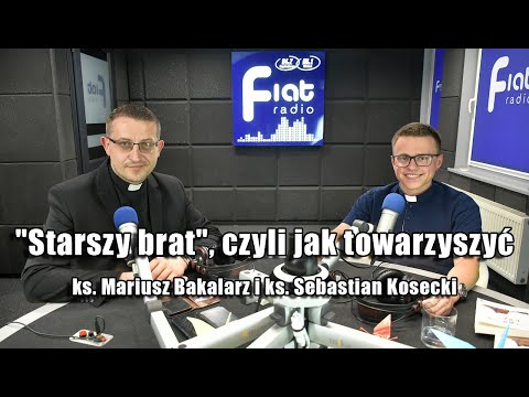 "Elder Brother", or How to Accompany - Fr. Mariusz Bakalarz and Fr. Sebastian Kosecki