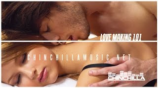"Love Making 101" | Hot New Soul and R&B | Instrumental | Beat | 2015 (Prod. by Chinchilla)
