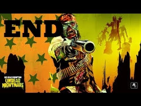 Red Dead Redemption : Undead Nightmare Walkthrough - Final Part