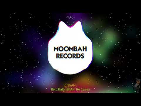 #DJSHANE - BALO BALO !