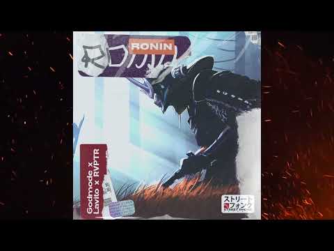 Godmode Lavito X RVPTR - Rōnin (Official Audio)