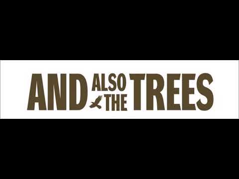 And Also The Trees - The Obvious