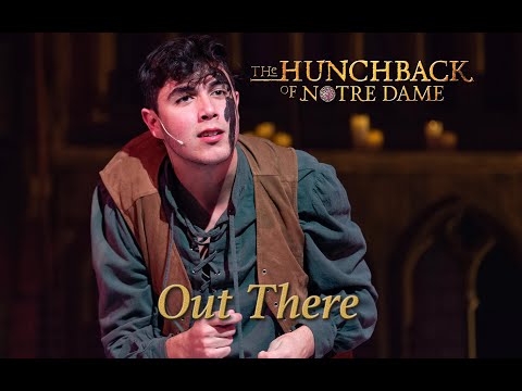 Hunchback of Notre Dame Live- Out There (2019)