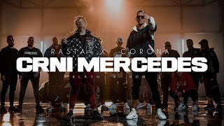 RASTA X CORONA - CRNI MERCEDES (OFFICIAL VIDEO)