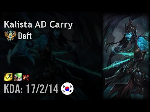 Kalista AD Carry vs Ezreal - Deft - KR Challenger Patch 6.10