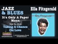 Ella Fitzgerald - It's Only A Paper Moon 
