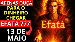 🔮 777 EFATÁ São Miguel e o SEGREDO para o MILAGRE FINANCEIRO em 2025!