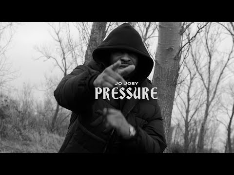 Jo Joey - Pressure [Music Video]