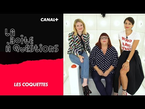 La Boîte à Questions des Coquettes  – 10/09/2018