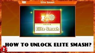 How To Unlock Elite Smash Mode? Super Smash Bros Ultimate