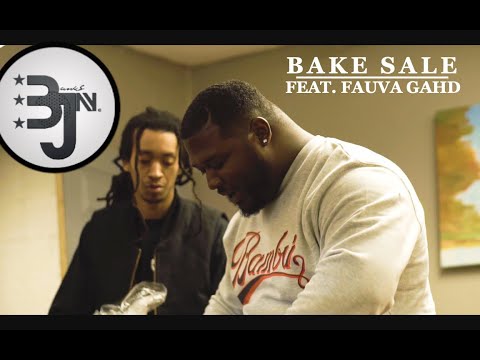 B-Jay Banks - Bake Sale (feat. Fauva Gahd)