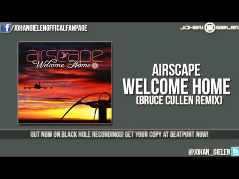 Airscape - Welcome Home (Bruce Cullen Remix)