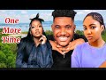 One More Time Angel Unigwe Chidi Dike Annabel Appear Nollywood Latest Nigeria Movie