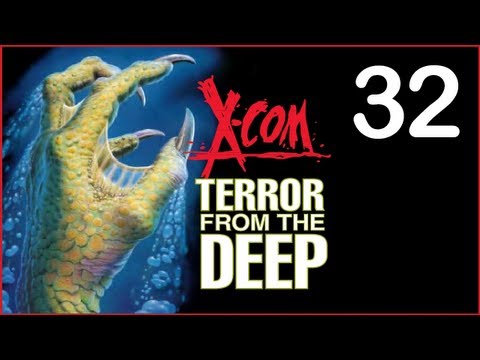 X-Com: TFTD Ep. 32 -- Operation: Get Those Crabs