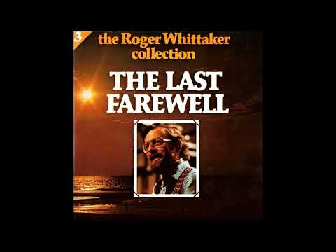 Roger Whittaker - Collection 3 - The last farewell