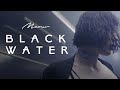 MARUV - BLACK WATER (Official Video)