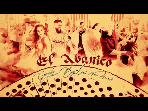 Big Lois x Manu Masaedo x Compota de Manana - El Abanico (Videoclip Oficial) #BarrioTumbao💿