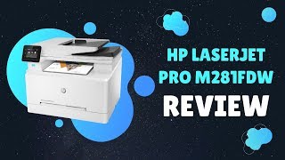 HP LaserJet Pro M281FDW Review