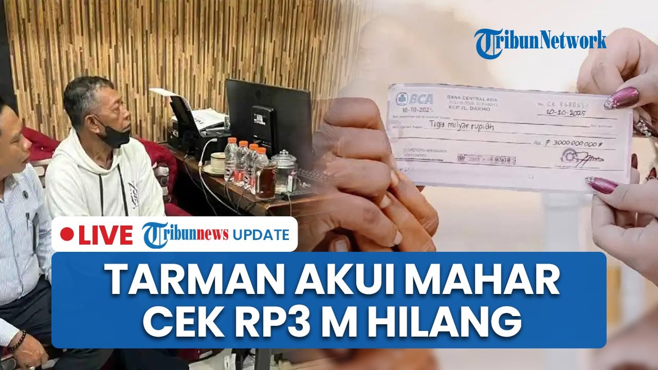 LIVE: Pengakuan Mengejutkan Mbah Tarman saat Diperiksa Polisi soal Mahar Cek Rp3 Miliar: Ketlisut