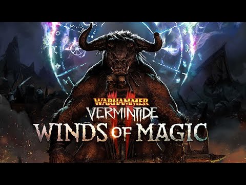 Vermintide 2 - Winds of Magic